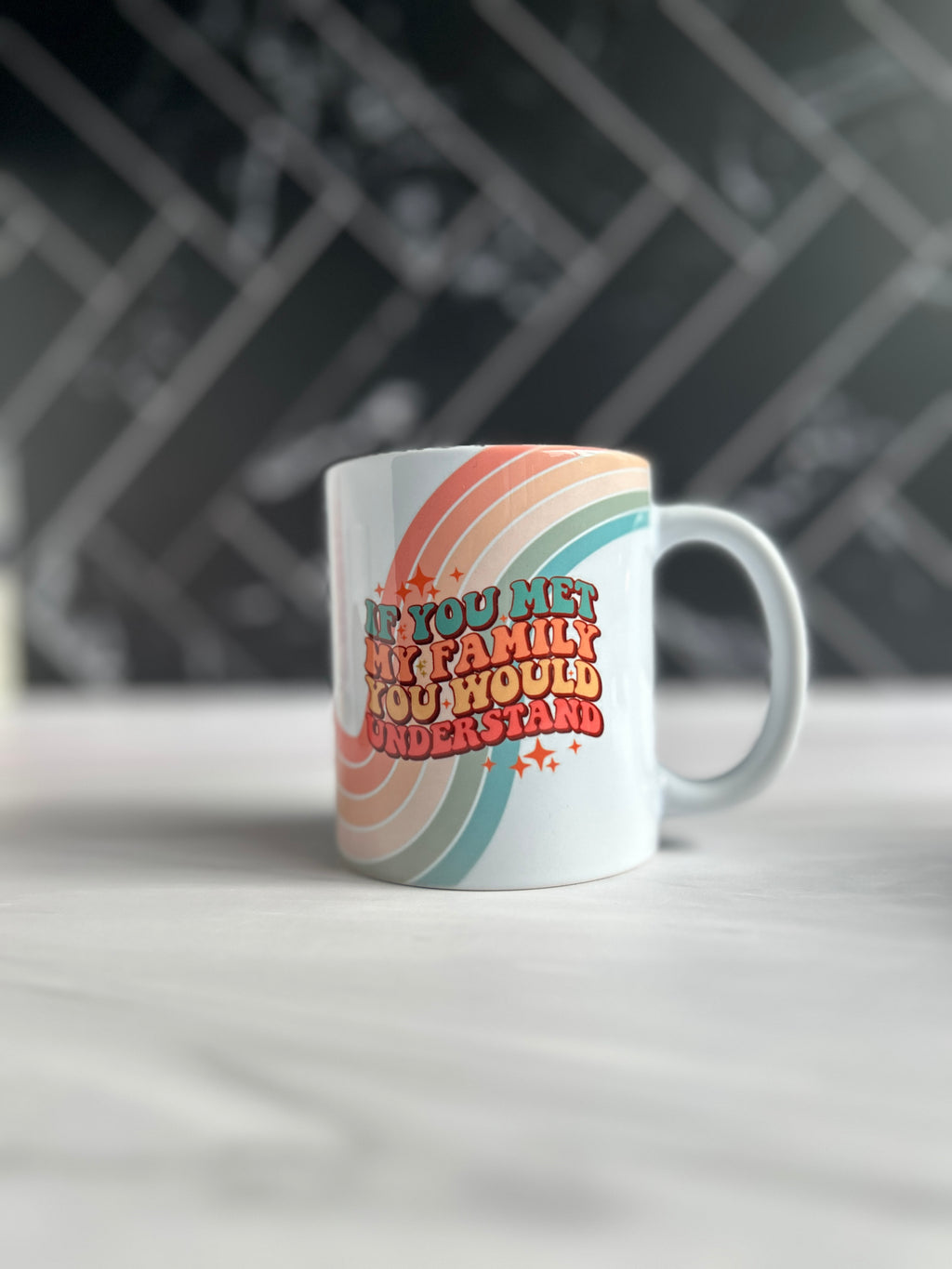 If You Met My Family Mug