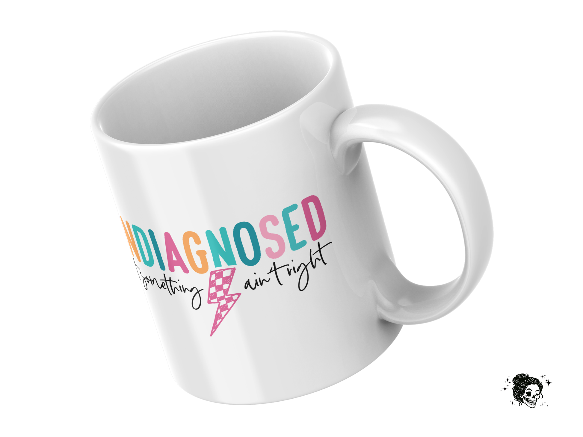 Undiagnosed but Something Ain't Right 11oz Coffee Mug