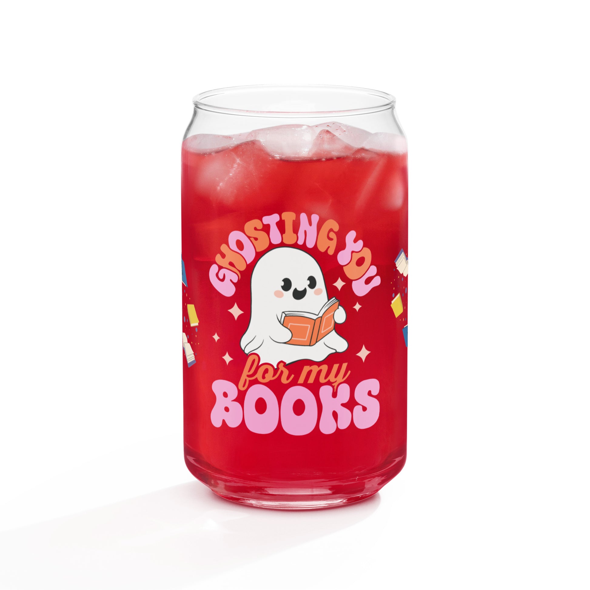 Ghosting You For My Books Glass Can