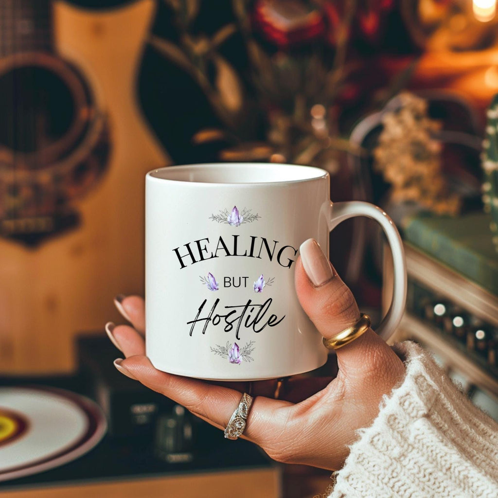 "Healing, But Hostile" - 11oz Mug