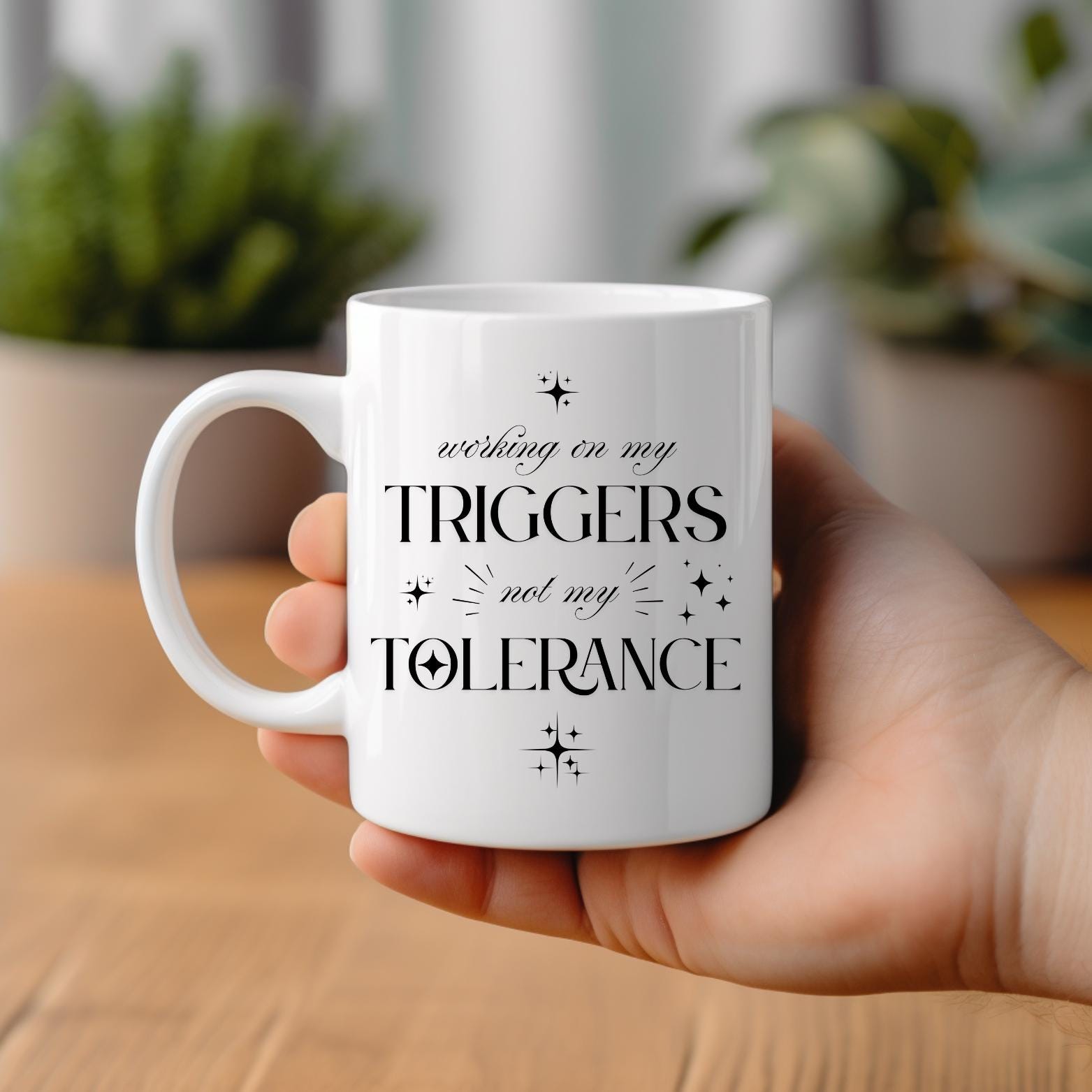 "Working on My Triggers, Not My Tolerance" - 11oz Mug