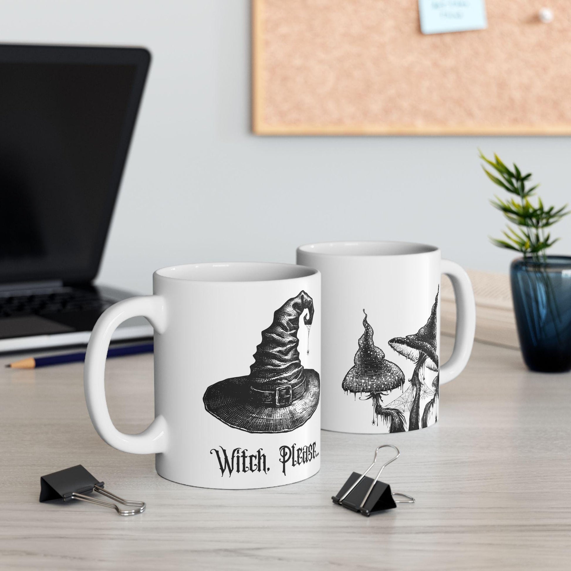 "Witch Please" Spooky 11oz Mug w/ Witch Hat and Mushroom Design