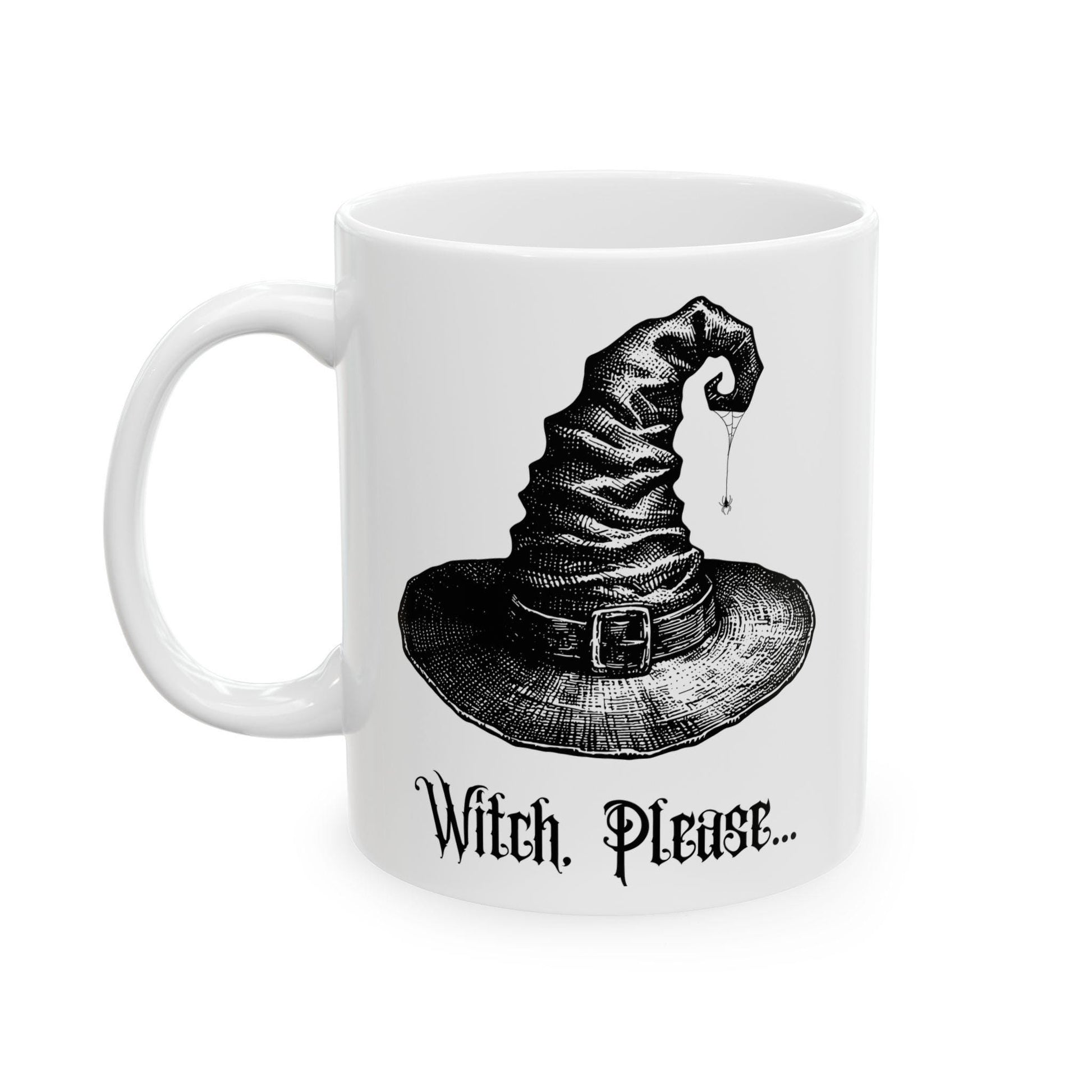 "Witch Please" Spooky 11oz Mug w/ Witch Hat and Mushroom Design