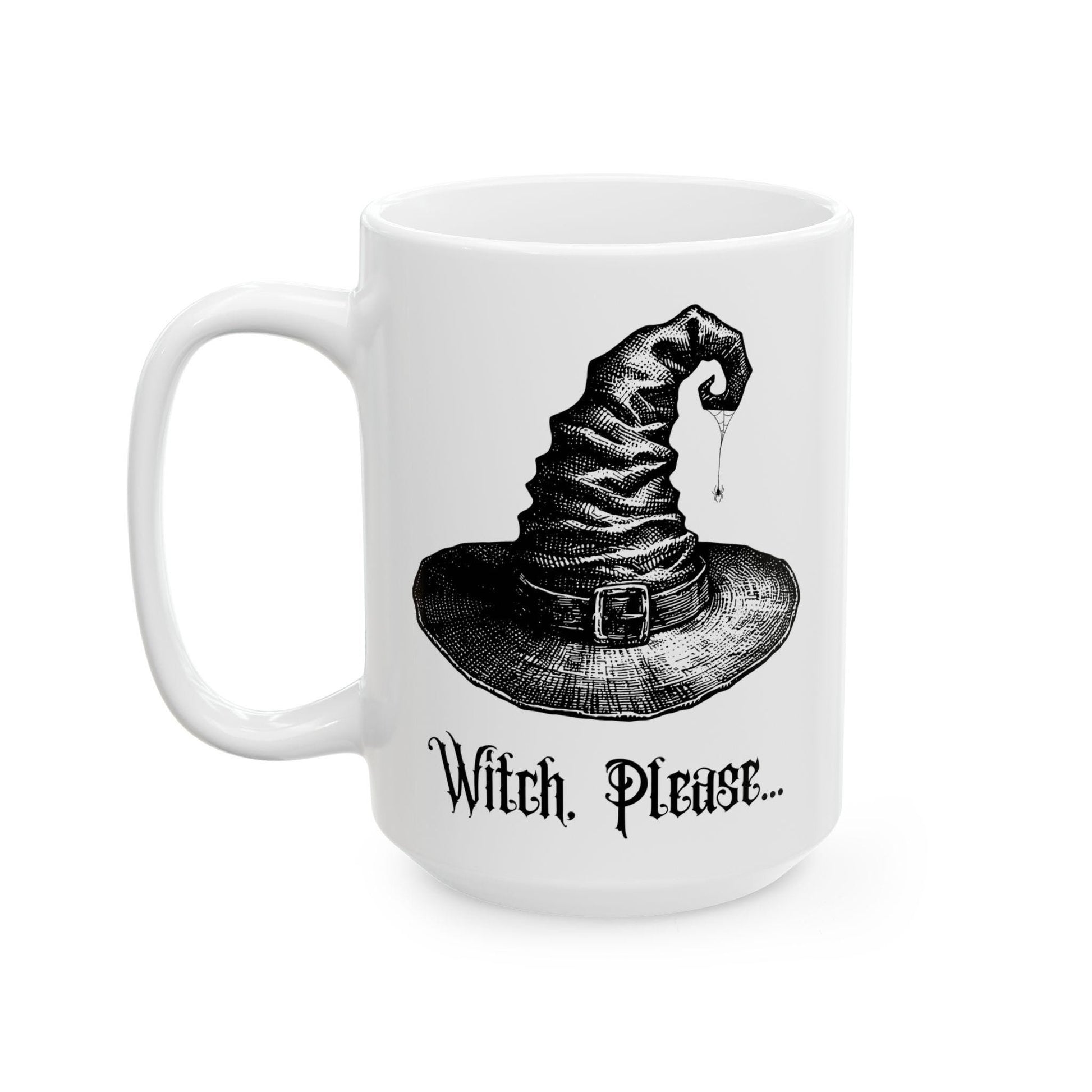 "Witch Please" Spooky 11oz Mug w/ Witch Hat and Mushroom Design