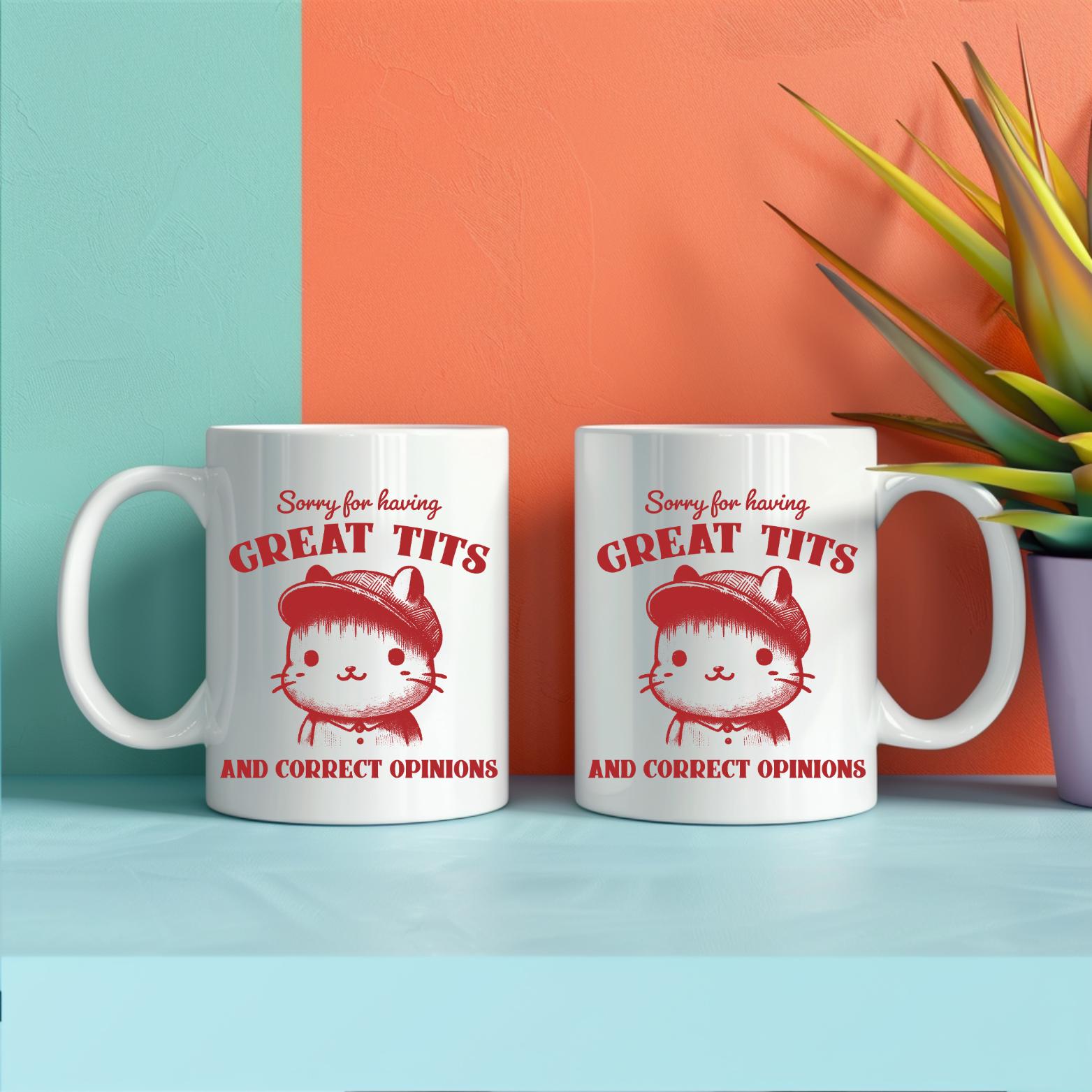 Great Tits & Correct Opinions - 11oz Mug