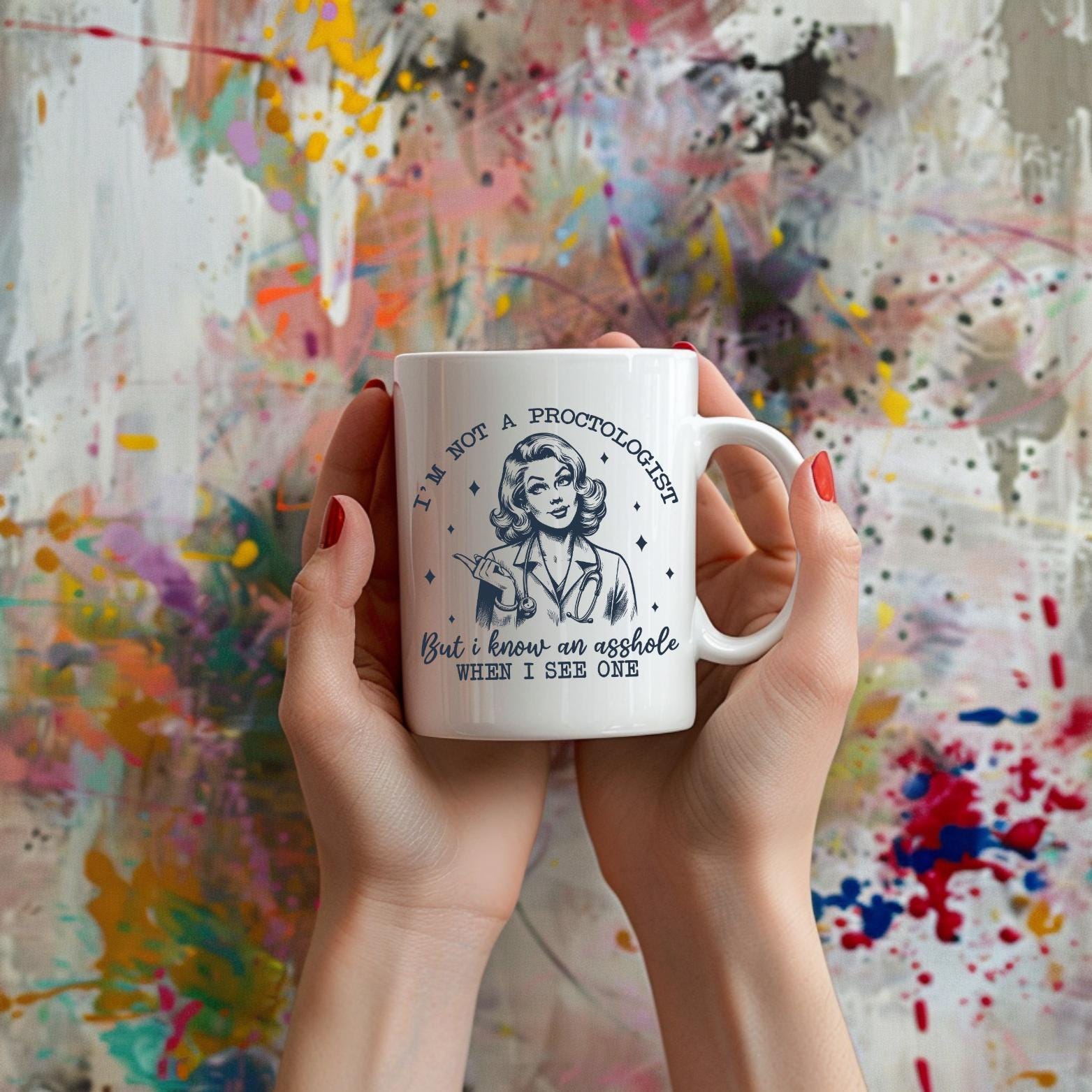 Not a Proctologist Mug  Retro Sass - 11oz Ceramic Mug