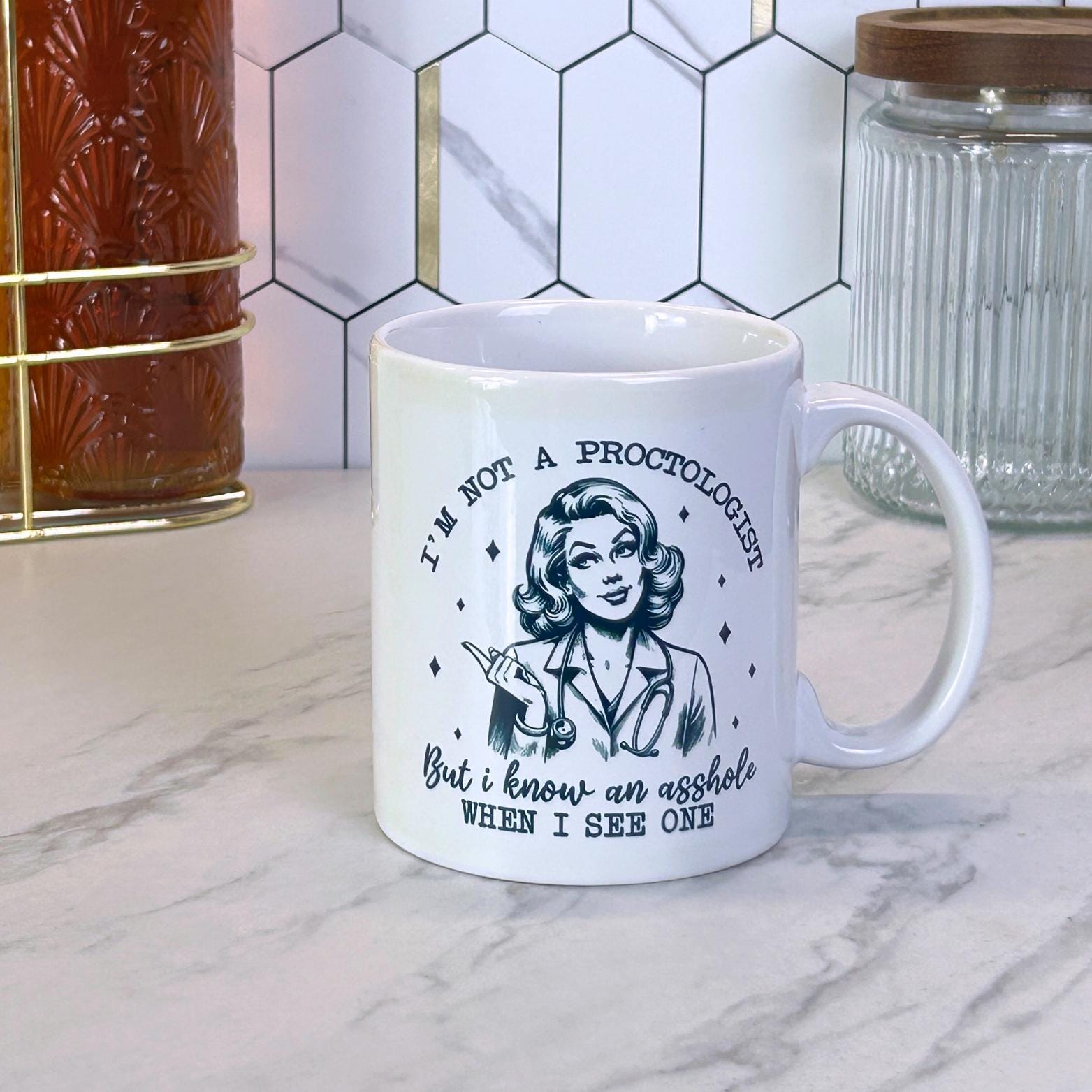 Not a Proctologist Mug  Retro Sass - 11oz Ceramic Mug