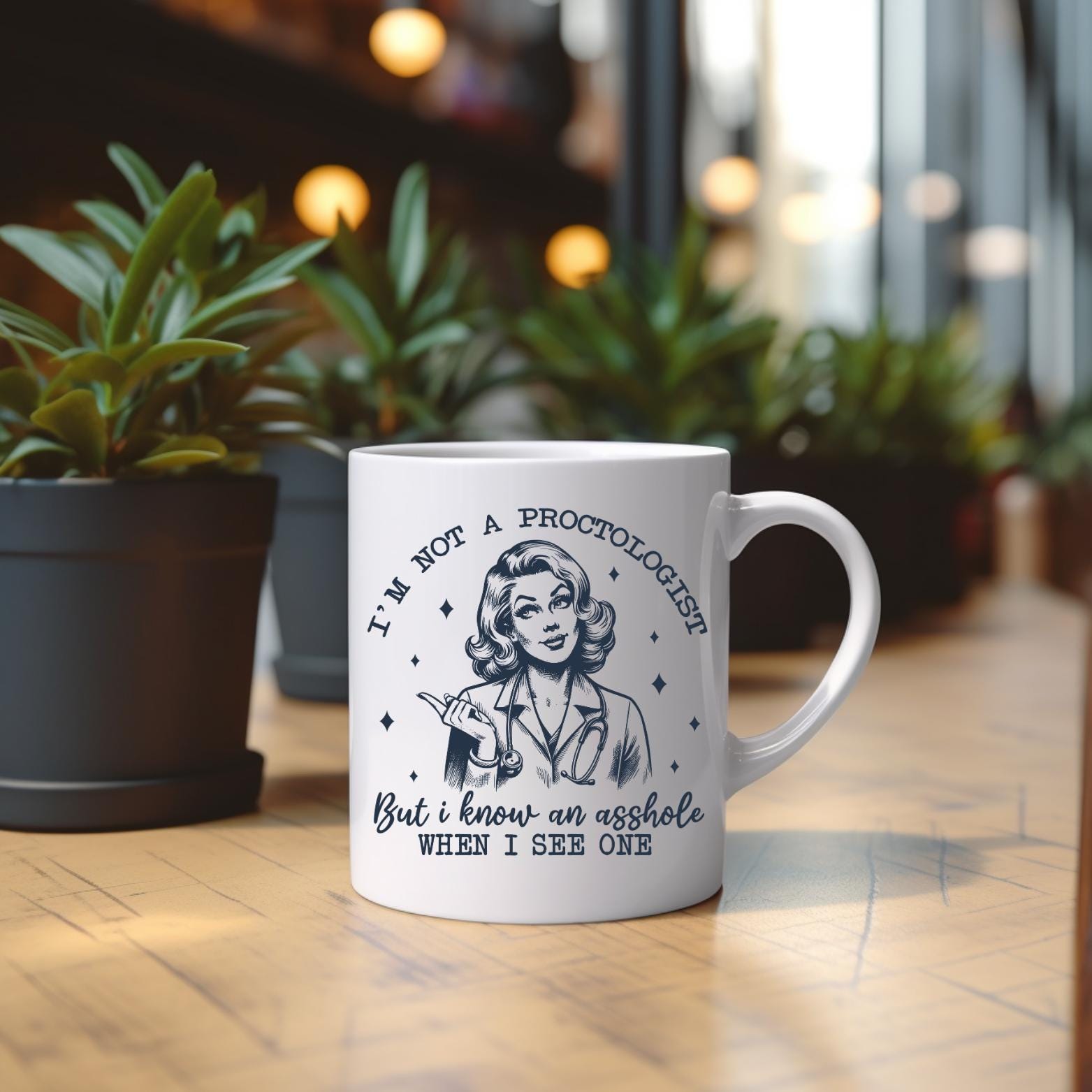 Not a Proctologist Mug  Retro Sass - 11oz Ceramic Mug