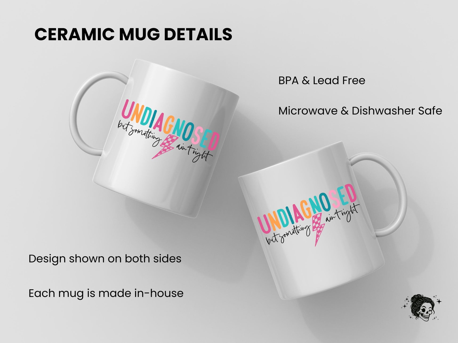 Undiagnosed: 11oz Coffee Mug