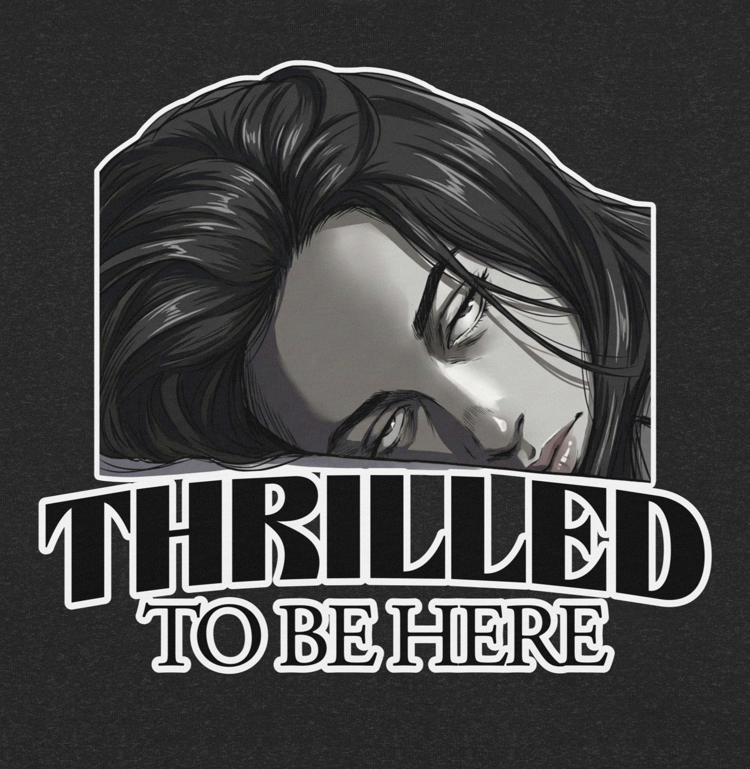 Thrilled to Be Here T-Shirt