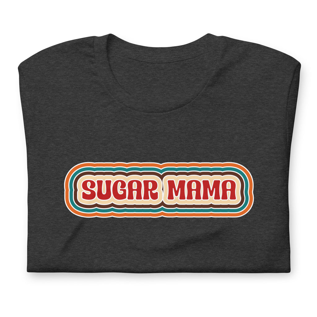 Sugar Mama T-Shirt