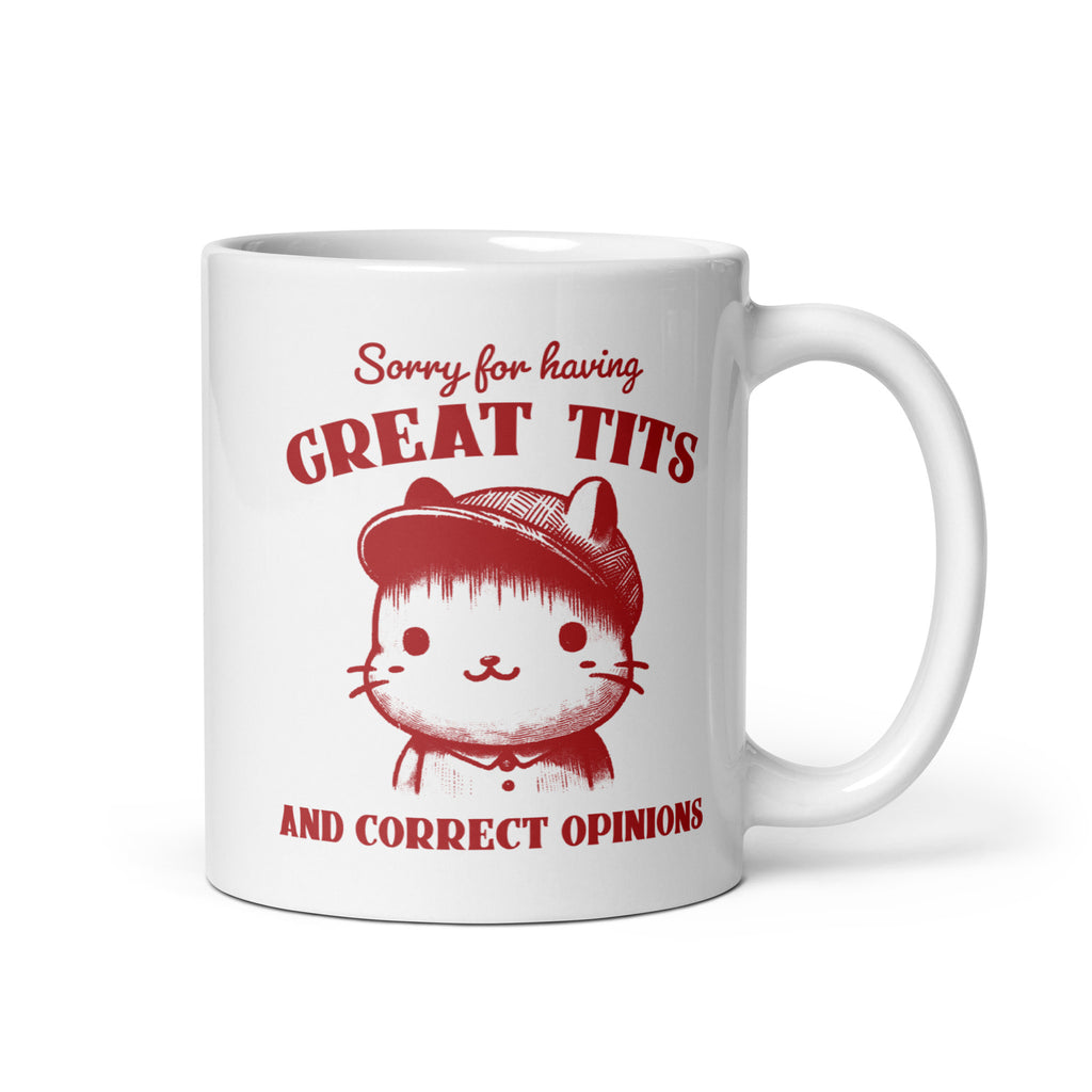 Sorry for Having Great Tits and Correct Opinions
