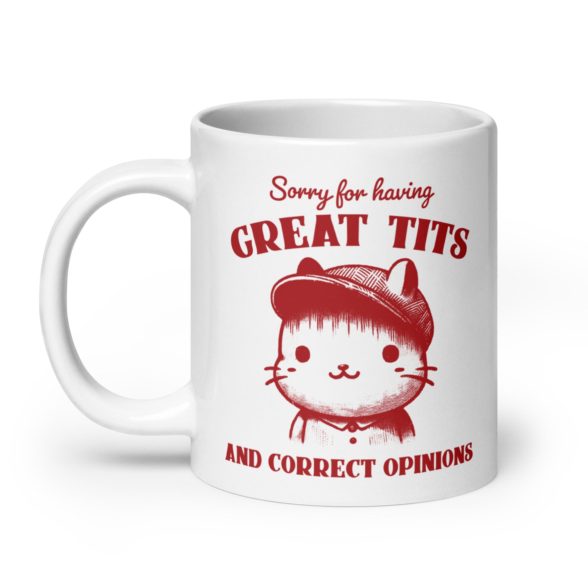 Sorry for Having Great Tits and Correct Opinions