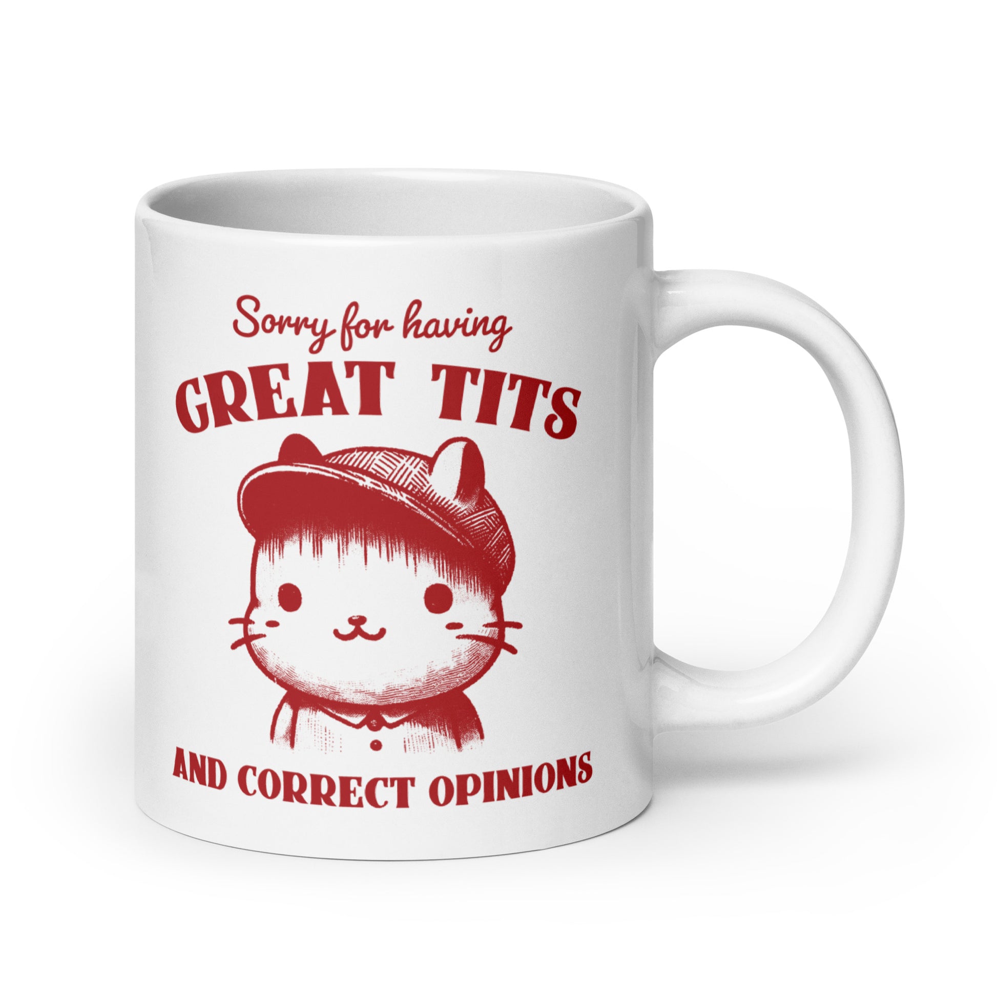 Sorry for Having Great Tits and Correct Opinions