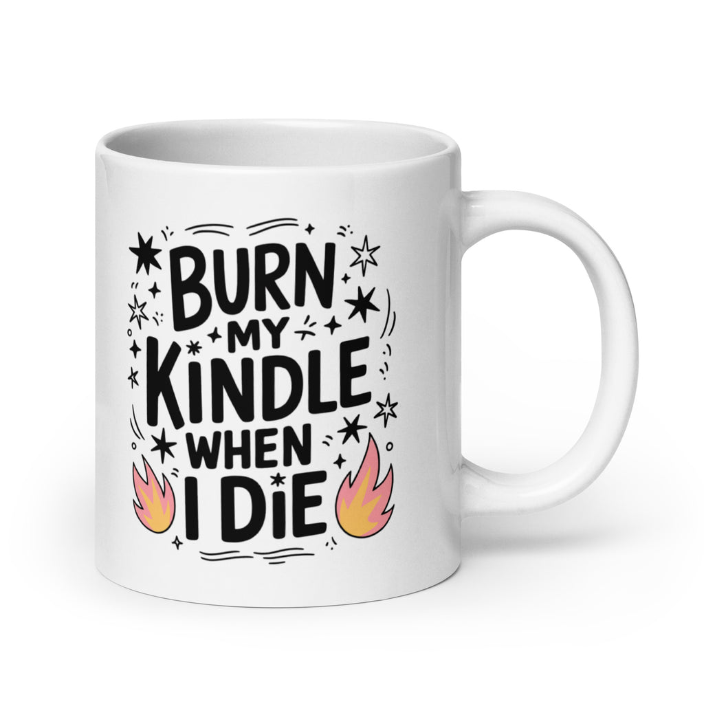 Burn My Kindle When I Die